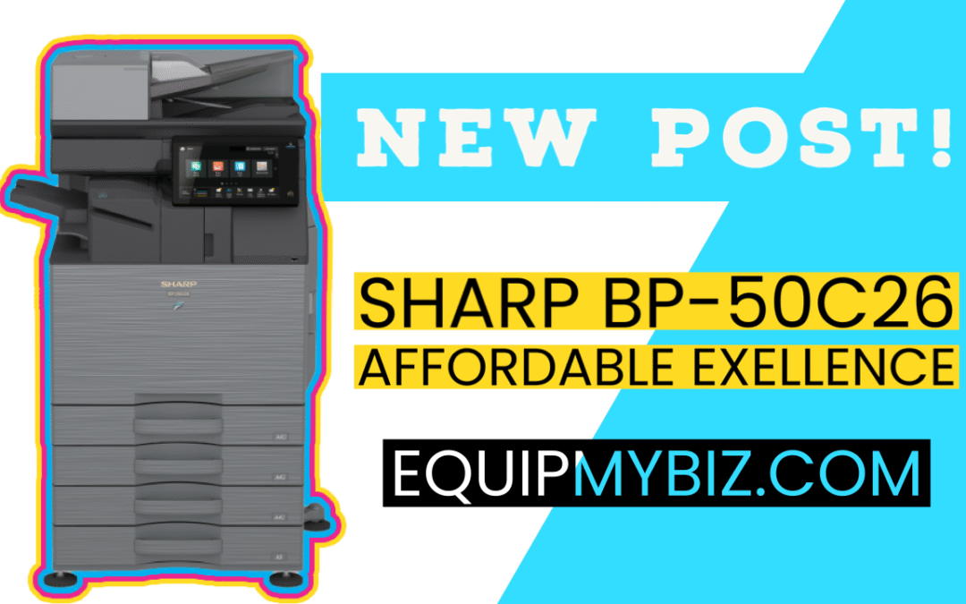 Sharp BP-50C26: Affordable Excellence