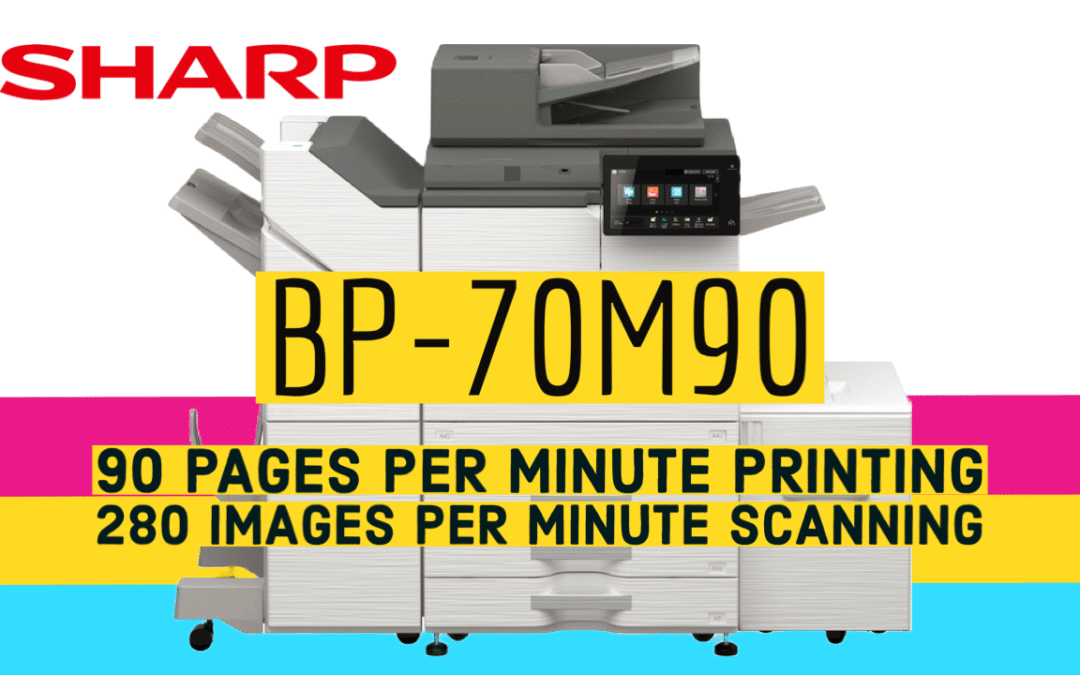 Sharp BP-70M90: Speed and Reliability in One Powerful Package