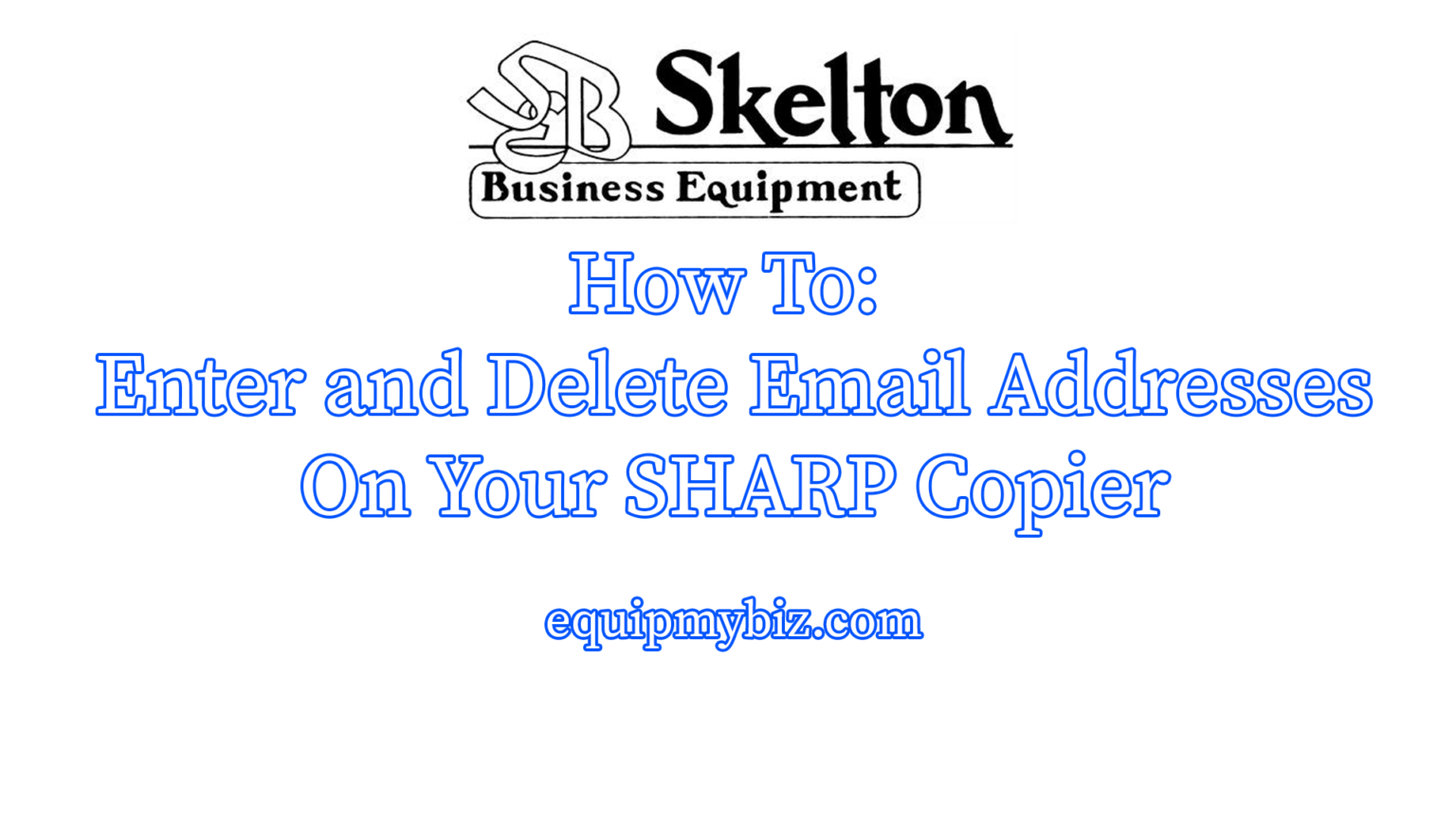 SOLVED How To Add and Remove Scanning Email Addresses from Sharp